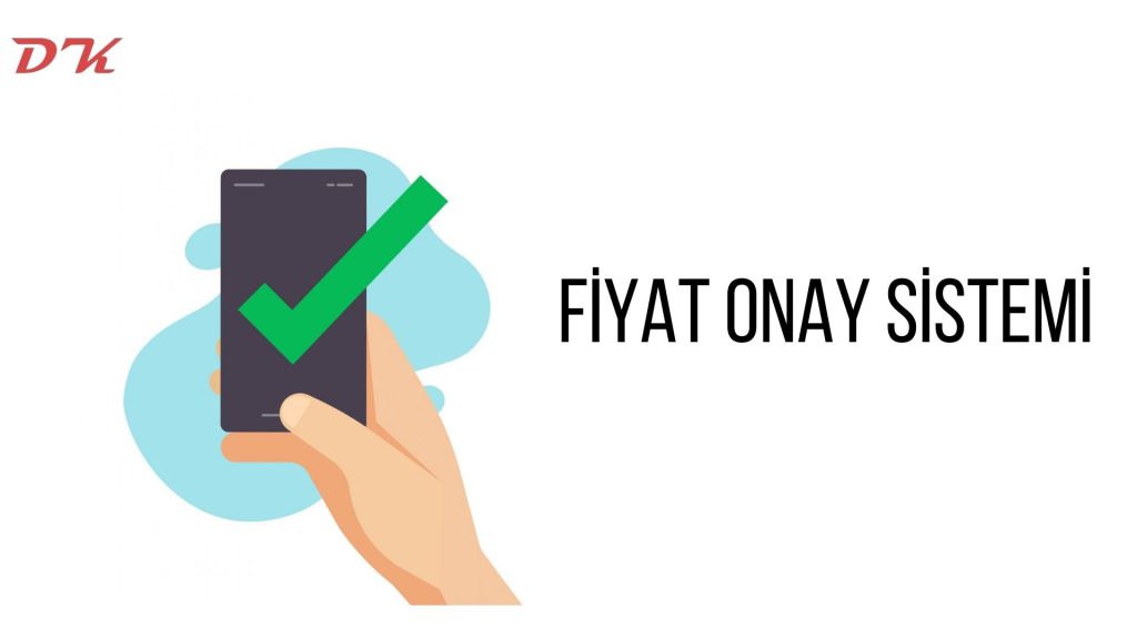 FİYAT ONAY MODÜLÜ